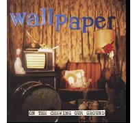 Wallpaper - on The Chewing Gum Ground [Import]