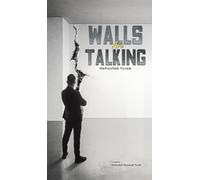 Walls Are Talking