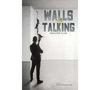 Walls Are Talking