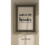 Walls Of Wonder