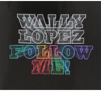 Wally Lopez - Follow Me [Import]