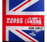 Wally Lopez - I'm Coming To London (album Sampler)