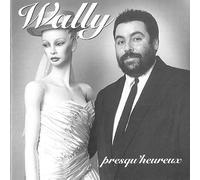 Wally - Presqu Heureux