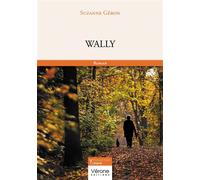 Wally - Suzanne Géron - Verone Eds - broché - Roman