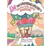 Wally The Wandering Wallaby's Wonders Of The World Adventure
