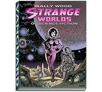 Wally Wood – Strange Worlds of Science Fiction – Vanguard