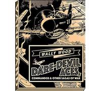 Wally Wood Dare-Devil Aces