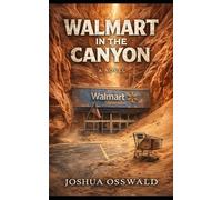 Walmart in the Canyon