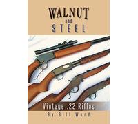 WALNUT AND STEEL: VINTAGE .22 RIFLES