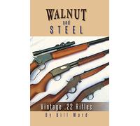 WALNUT AND STEEL: VINTAGE .22 RIFLES