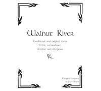 Walnut River Traditional and original tunes Celtic, contradance, old-time and bluegrass: Tunebook | 8 1/2x11, 36 pages | Tune Notes included | Beginner friendly