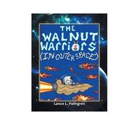 Walnut Warriors (R) (In Outer Space)