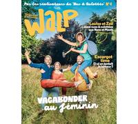 WALP n°4- août 2025: Vagabondage, rencontres et pépites