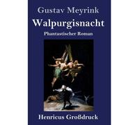 Walpurgisnacht / Der Golem (Großdruck)