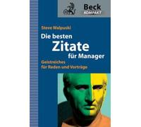 Walpuski, S: Die Besten Zitate Für Manager