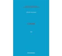 Walras A. & L. - Œuvres économiques complètes - Vol. 12 Léon Walras (Auteur)