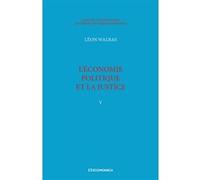 Walras A. & L. - Œuvres économiques complètes - Vol. 5 Léon Walras (Auteur)