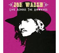 Walsh Joe - Live Across the Airwaves