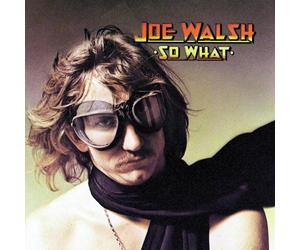 Walsh, Joe - So What