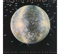 Joe Walsh - You Can't Argue with a Sick Mind [Import]