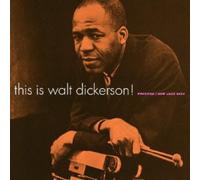 Walt Dickerson - This is Walt Dickerson