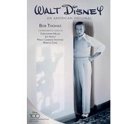 Walt Disney: An American Original: Commemorative Edition