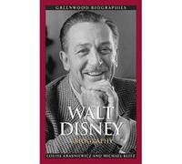 Walt Disney by Louise Krasniewicz Louise Krasniewicz, Michael Blitz (Auteur)