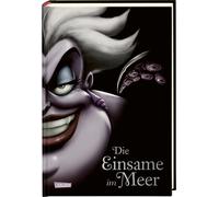 Walt Disney Ell Disney Villains 3: Die Einsame im Meer: Das Märchen von (Poche)
