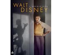 Walt Disney : L'enchanteur