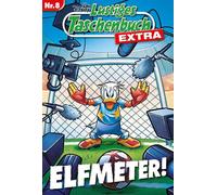 Walt Disney Lustiges Taschenbuch Extra - Fußball 08: Elfmeter (Poche)