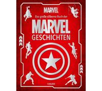 Walt Disney Marvel: Das große silberne Buch der MARVEL-Geschichten: Vorl (Relié)