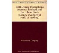 Walt Disney Productions Presents Sindbad and the Robber Birds, Disney's Wonderful World of Reading Walt Disney Productions (Auteur)