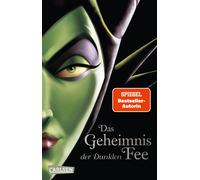 Walt Disney Ser Disney Villains 4: Das Geheimnis der Dunklen Fee: Das Mä (Poche)
