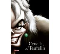 Walt Disney Ser Disney Villains 7: Cruella, die Teufelin: Die Geschichte (Relié)