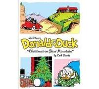 Walt Disney's Donald Duck Christmas On Bear Mountain: The Complete Carl Barks Disney Library Vol. 5