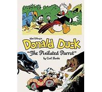 Walt Disney's Donald Duck The Pixilated Parrot: The Complete Carl Barks Disney Library Vol. 9