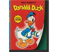 Walt Disney's Donald Duck. Toute l'histoire David Gerstein (Auteur), J. B. Kaufman (Auteur), Daniel Kothenschulte (Edité par)