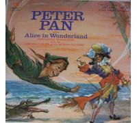 Walt Disney's "Peter Pan" also "Alice In Wonderland"