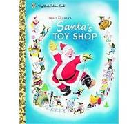 Walt Disney's Santa's Toy Shop, A Big Little Golden Book Walt Disney Productions, Al Dempster (Auteur)