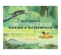 Walt Disney's The Jungle Book: Making a Masterpiece [Walt Disney Family Museum]