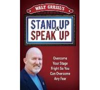 Walt Grassl's Stand Up & Speak Up
