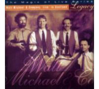 Walt Michael & Company - Legacy: Live in Scotland