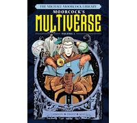 Walt Simonson - The Michael Moorcock Library the Multiverse 1