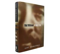 Walt Whitman: A Gay Life