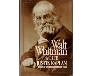 Walt Whitman, a Life