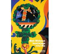 Walt Whitman, Hommage 1855-2005