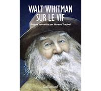Walt Whitman sur le vif