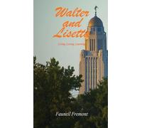 Walter and Lisetta: Living, Loving, Learning