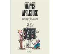 Walter Appleduck - Tome 1 - Stagiaire Cow-boy - Fabcaro - Dupuis - cartonné - Bande dessinée