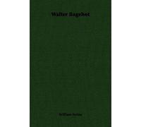 Walter Bagehot